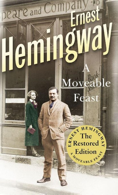 Moveable feast (restored edition), Ernest Hemingway - Pocket - 9780099557029
