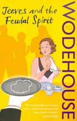 Jeeves and the Feudal Spirit - P.G. Wodehouse - 9780099559795