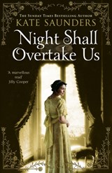 Night Shall Overtake Us - Kate Saunders - 9780099562696