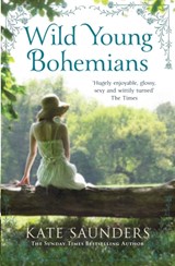 Wild Young Bohemians - Kate Saunders - 9780099564195