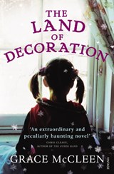 The Land of Decoration - Grace McCleen - 9780099565741