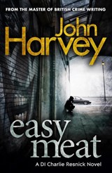 Easy Meat - John Harvey - 9780099567882
