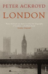 London - Peter Ackroyd - 9780099570387