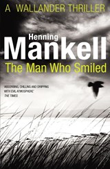 The Man Who Smiled - Henning Mankell - 9780099571728