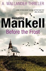 Before The Frost - Henning Mankell - 9780099571797