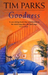 Goodness - Tim Parks - 9780099572572