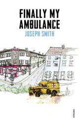 Finally My Ambulance - Joseph Smith - 9780099575870