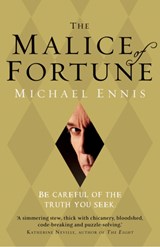 The Malice of Fortune - Michael Ennis - 9780099579793