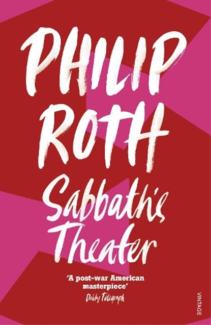 Sabbath's Theater, Philip Roth - Paperback - 9780099582014