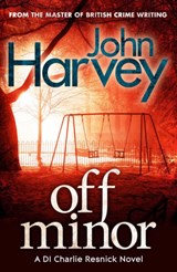 Off Minor - John Harvey - 9780099585695