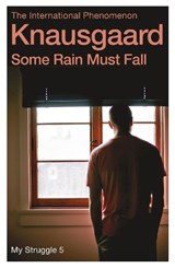 Some Rain Must Fall - Karl Ove Knausgaard - 9780099590187