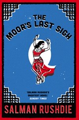 The Moor's Last Sigh | Salman Rushdie | 