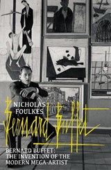 Bernard Buffet - Nicholas Foulkes - 9780099594222