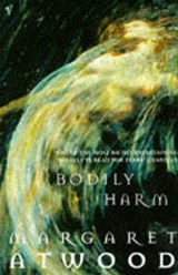 Bodily Harm - ATWOOD,  Margaret - 9780099740810