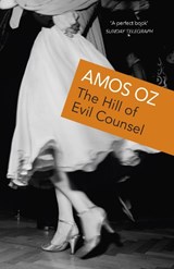 The Hill of Evil Counsel - Amos Oz - 9780099747406