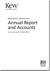 Royal Botanic Gardens, Kew Annual Report and Accounts for the Year Ended 31 March 2012