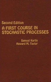 A First Course in Stochastic Processes