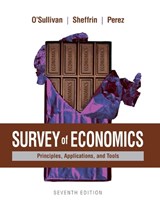 Survey of Economics - Arthur O'Sullivan ; Steven Sheffrin ; Stephen Perez - 9780134089034