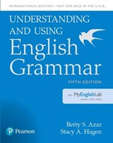 Understanding and Using English Grammar, SB with MyLab English - International Edition - Betty S Azar ; Betty S. Azar ; Stacy A. Hagen - 9780134275260