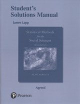 Student Solutions Manual for Statistical Methods for the Social Sciences - Alan Agresti - 9780134512792