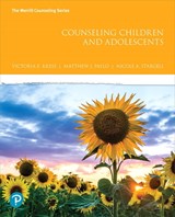 Counseling Children and Adolescents - Victoria Kress ; Matthew Paylo ; Nicole Stargell - 9780134745138