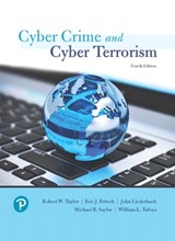 Cyber Crime and Cyber Terrorism - Robert Taylor ; Eric Fritsch ; John Liederbach ; Michael Saylor ; William Tafoya - 9780134846514