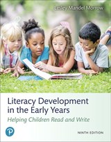 Literacy Development in the Early Years - Lesley Morrow - 9780134898230