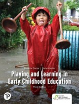 Playing and Learning in Early Childhood Education - Beverlie Dietze ; Diane Kashin - 9780137930746
