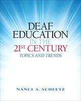 Deaf Education in the 21st Century - Nanci Scheetz - 9780138154448
