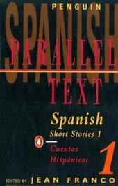 Spanish Short Stories 1 - Cuentos Hispanicos 1 