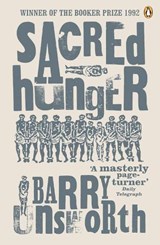 Sacred Hunger - Barry Unsworth - 9780140119930