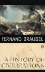 A History of Civilizations | Braudel, Fernand ; Mayne, Richard | 
