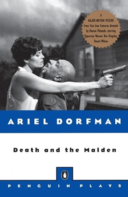 Death and the Maiden, Ariel Dorfman - Paperback - 9780140246841