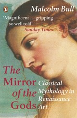 The Mirror of the Gods | Malcolm Bull | 