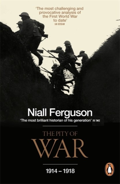 The Pity of War, Niall Ferguson - Paperback - 9780140275230