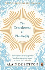 The Consolations of Philosophy | Alain de Botton | 