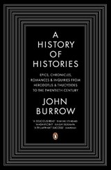 History of Histories - BURROW,  John - 9780140283792