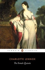 The Female Quixote - Charlotte Lennox - 9780140439878