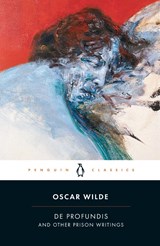 De Profundis and Other Prison Writings - Oscar Wilde - 9780140439908