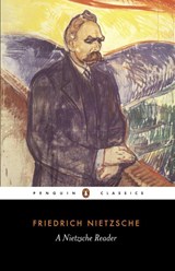 A Nietzsche Reader - Friedrich Nietzsche - 9780140443295