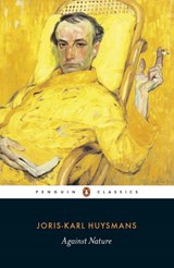 Against Nature - Joris-Karl Huysmans - 9780140447637