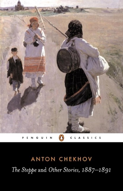 The Steppe and Other Stories, 1887-91, Anton Chekhov - Paperback - 9780140447859