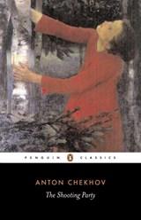 The Shooting Party - Anton Chekhov - 9780140448986
