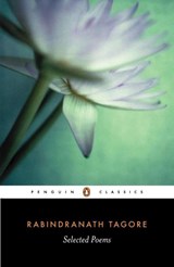 Selected Poems - Rabindranath Tagore - 9780140449884