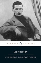 Childhood, Boyhood, Youth - Leo Tolstoy - 9780140449921