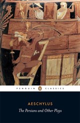 The Persians and Other Plays | Aeschylus | 