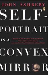 Ashbery John : Self-Portrait in A Convex Mirror(R/I)