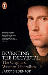 Inventing the Individual | Larry Siedentop | 