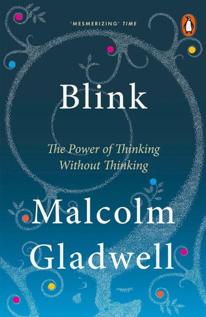 Blink, Malcolm Gladwell - Paperback - 9780141014593