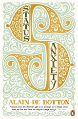 Status Anxiety | Alain de Botton | 